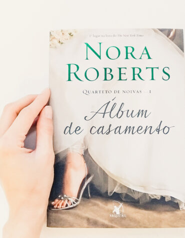 Álbum de Casamento – Nora Roberts