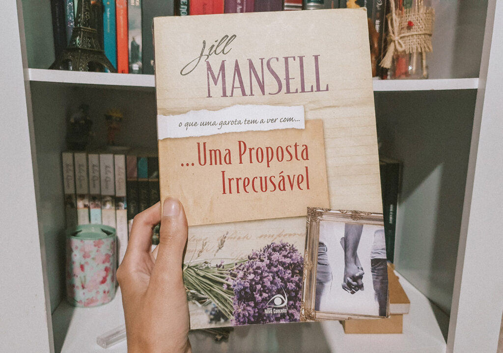 Uma Proposta Irrecusável – Jill Mansell